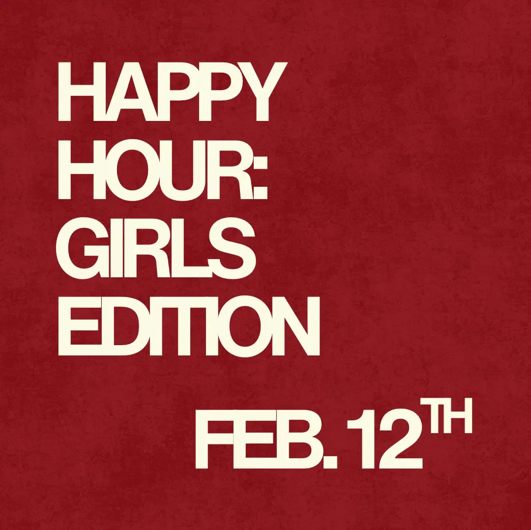 Girls Happy Hour!!!