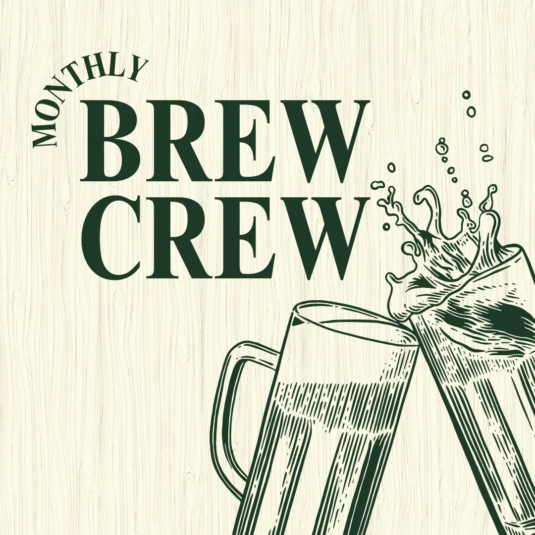 Monthly Brew Crew
