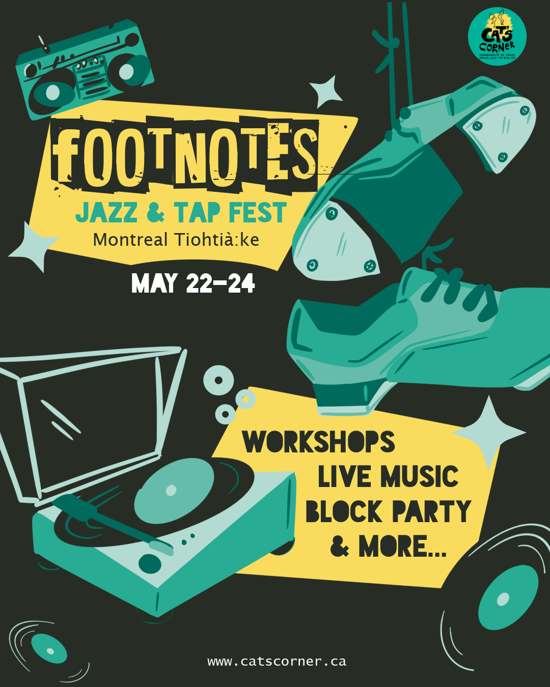 Affiche promotionnelle pour le festival Footnotes Jazz & Tap Fest à Montréal, du 22 au 24 mai, avec des images de bottes de danse, un tourne-disque, un boombox et une chaussure de sport, mentionnant ateliers, musique live et fête