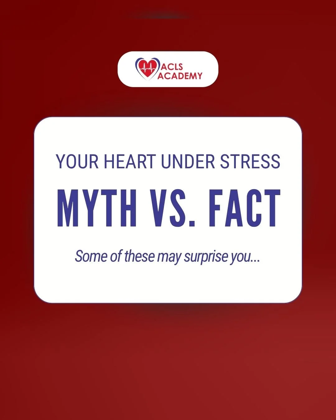 Your Heart Under Stress: Myth vs. Fact