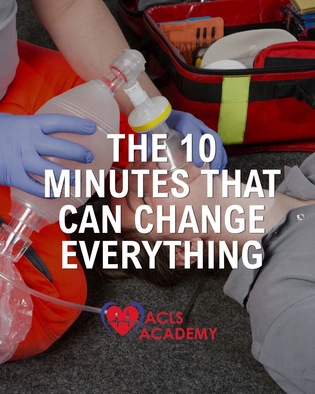 The 10 Minutes That Change Everything: Why ACLS Training Is Really About Decision-Making