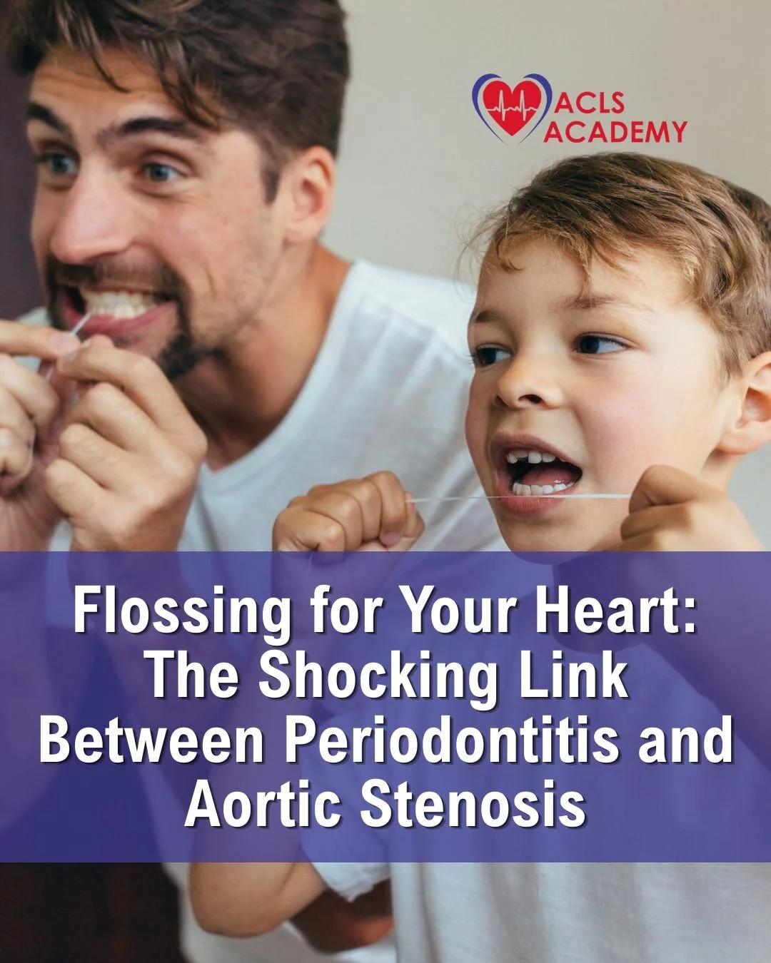 Flossing for Your Heart: The Shocking Link Between Periodontitis and Aortic Stenosis