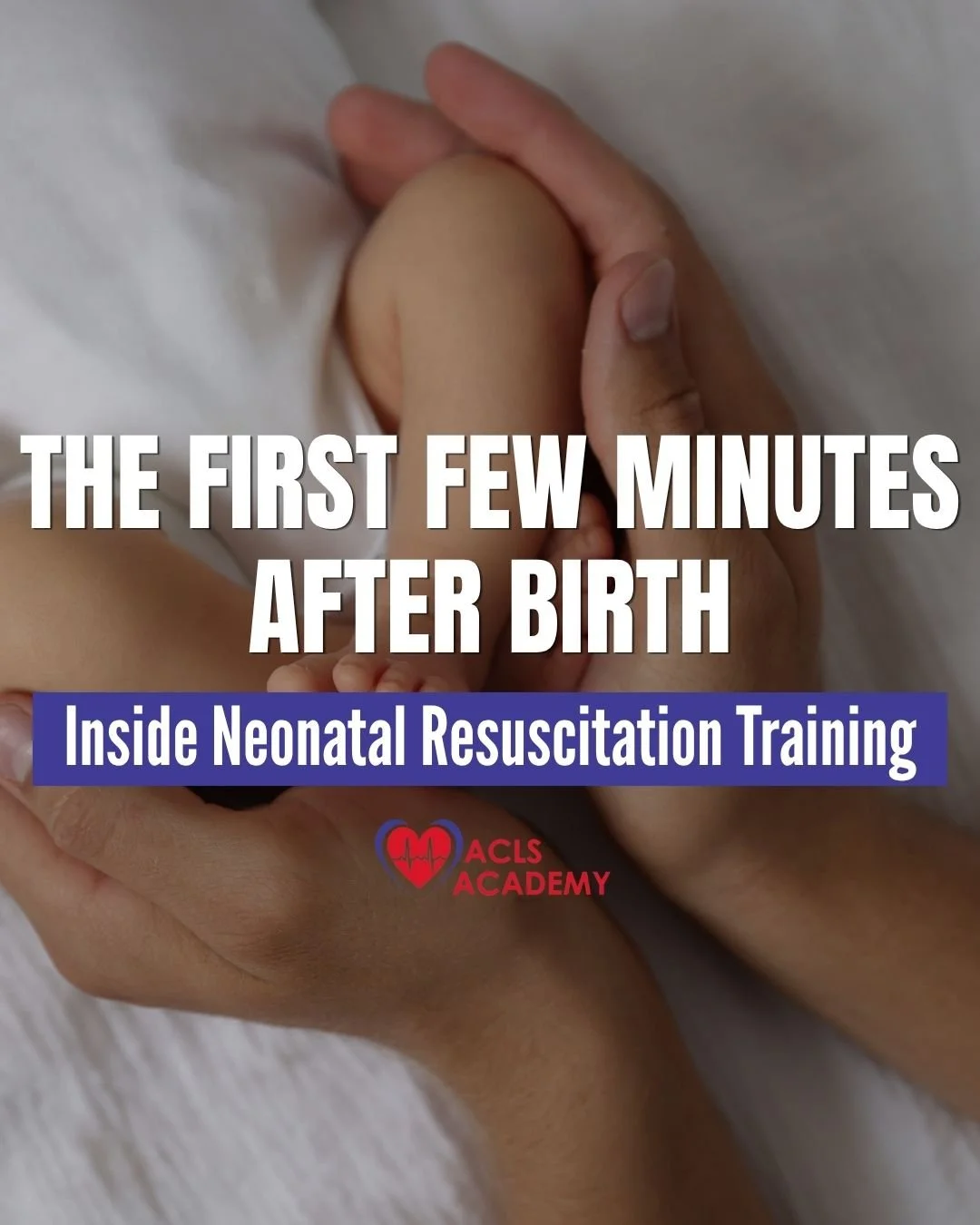 The First Minutes After Birth: Inside Neonatal Resuscitation Training