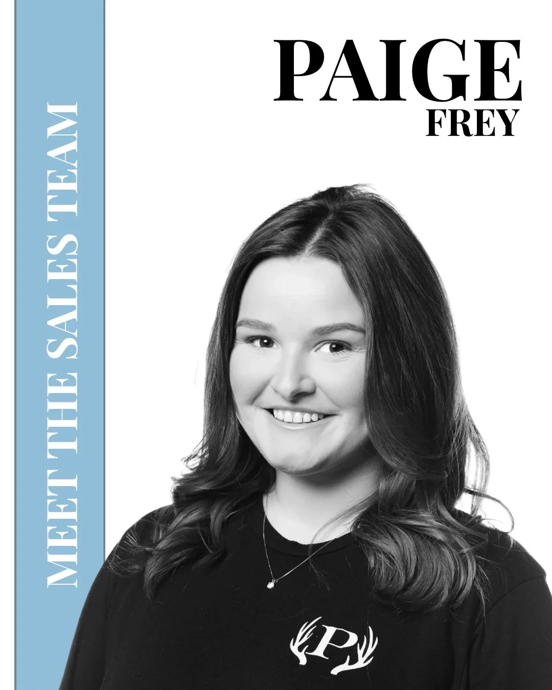 MEET THE TEAM ✨Sales Team Edition✨ 

Today we&rsquo;re introducing you to Paige Frey, one of our Sales Executives!

Our in-house comedian and Bravo enthusiast, Paige, keeps things fun with a perfectly timed one-liner to brighten up any day! Her outgo
