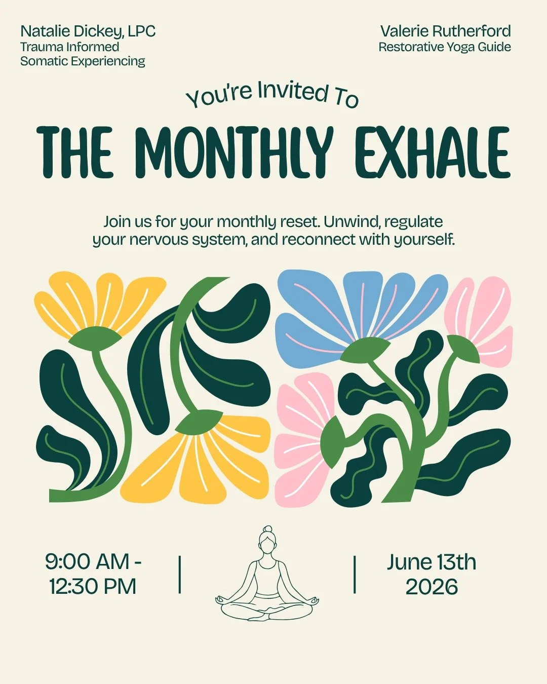 The Monthly Exhale 🧘&zwj;♀️

Life moves fast. This is your invitation to slow down.

Join us on June 13th for a morning of restorative yoga, meditation, nervous system regulation, and meaningful connection. Together, we'll create space to unwind, re