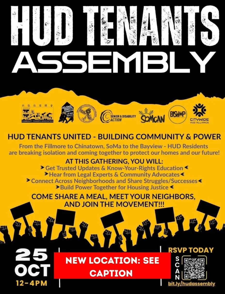 **CHANGE in Venue** HUD Tenant Assembly (This Saturday)
Please spread the word about an important change for the HUD Tenants Assembly scheduled for this Saturday OCT 25, 2015! 
As federal immigration agents are staging for major actions in the Bay