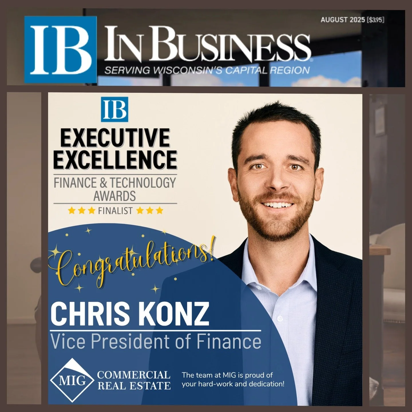 We are so proud of our own Chris Konz, VP of Finance here at MIG, who was honored as a finalist for In Business Madison&rsquo;s inaugural Executive Excellence: Finance and Technology Awards. Chris&rsquo;s leadership plays a vital role in keeping us c