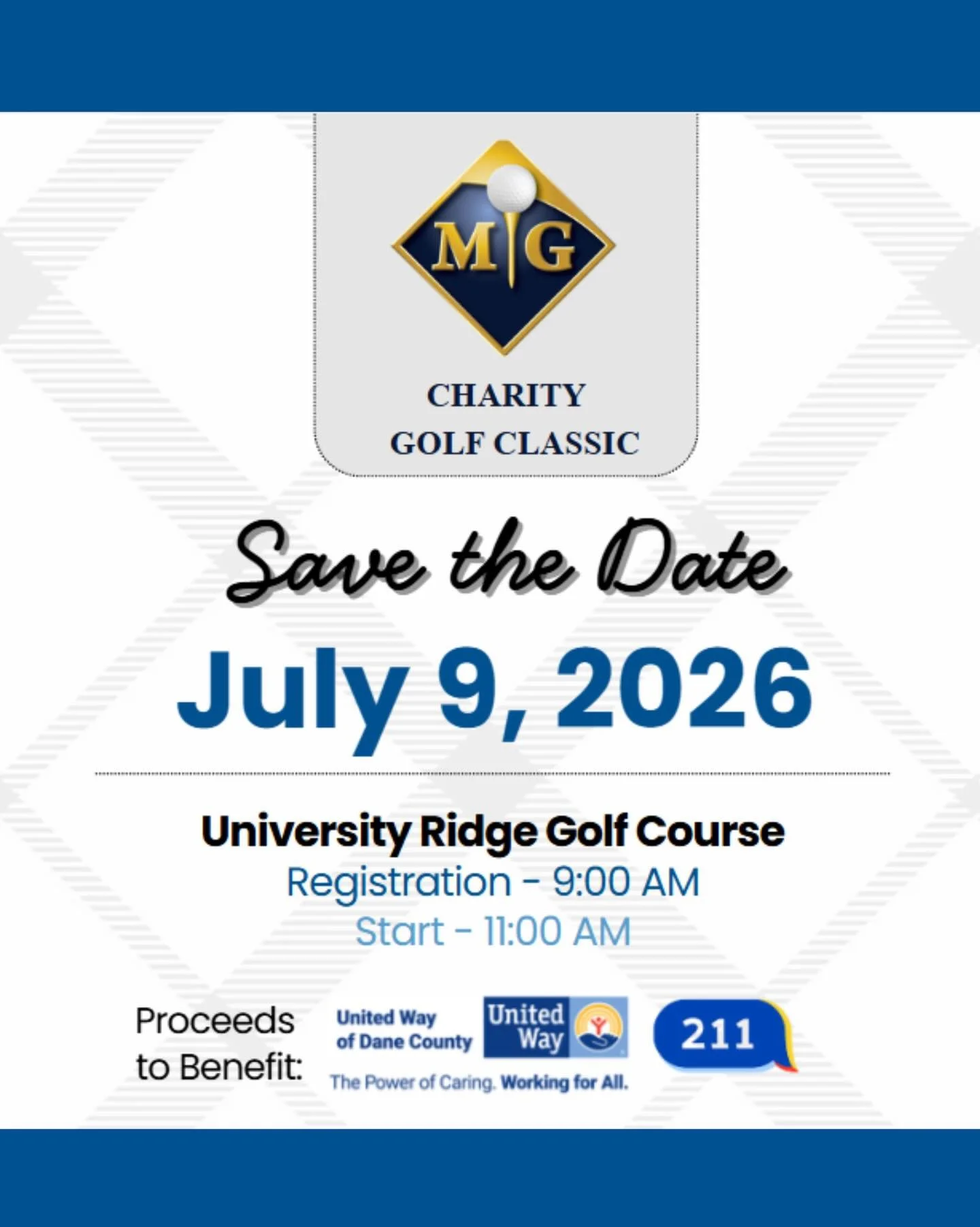 Save the Date for our 12th Annual MIG Charity Golf Classic supporting United Way of Dane County&rsquo;s 211 Program! 🏌️&zwj;♀️
🗓️:Thursday, July 9th, 2026
⛳️:University Ridge Golf Course
⌚️:9:00am Registration
  9:30am Brunch
  10:45am Presentation