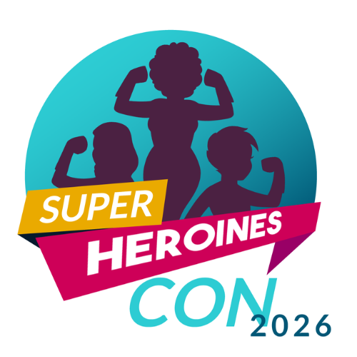Silhouettes of three women flexing their muscles against a blue circle background, with the text 'Super Heroines Con 2026' in bold colorful font.