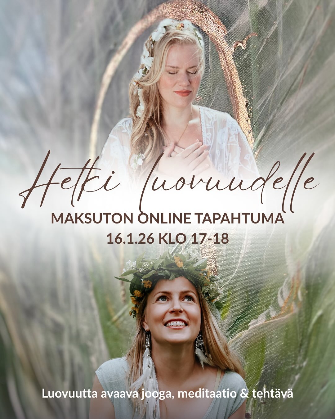 Luovuus ei avaudu puskemalla.
Se her&auml;&auml;, kun pys&auml;hdymme.
Kun laskeudumme mielest&auml; kehoon.
Kun annamme itsellemme luvan olla keskener&auml;isi&auml;.

HETKI LUOVUUDELLE

Maksuton online-tapahtuma
16.1. klo 17&ndash;18

Tule antamaan