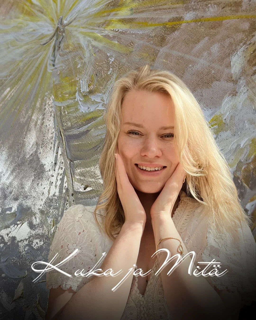 Heippa 💛 

Oon Tuulia Kauppinen - Taiteilija, sielunmaalari ja visuaalinen tulkitsija. 

Taiteeni syntyy l&auml;sn&auml;olosta, herkkyydest&auml; ja sis&auml;isest&auml; kuuntelusta. Maalaan n&auml;kyv&auml;ksi tunteen, tunnelman ja hetken liikkeen 