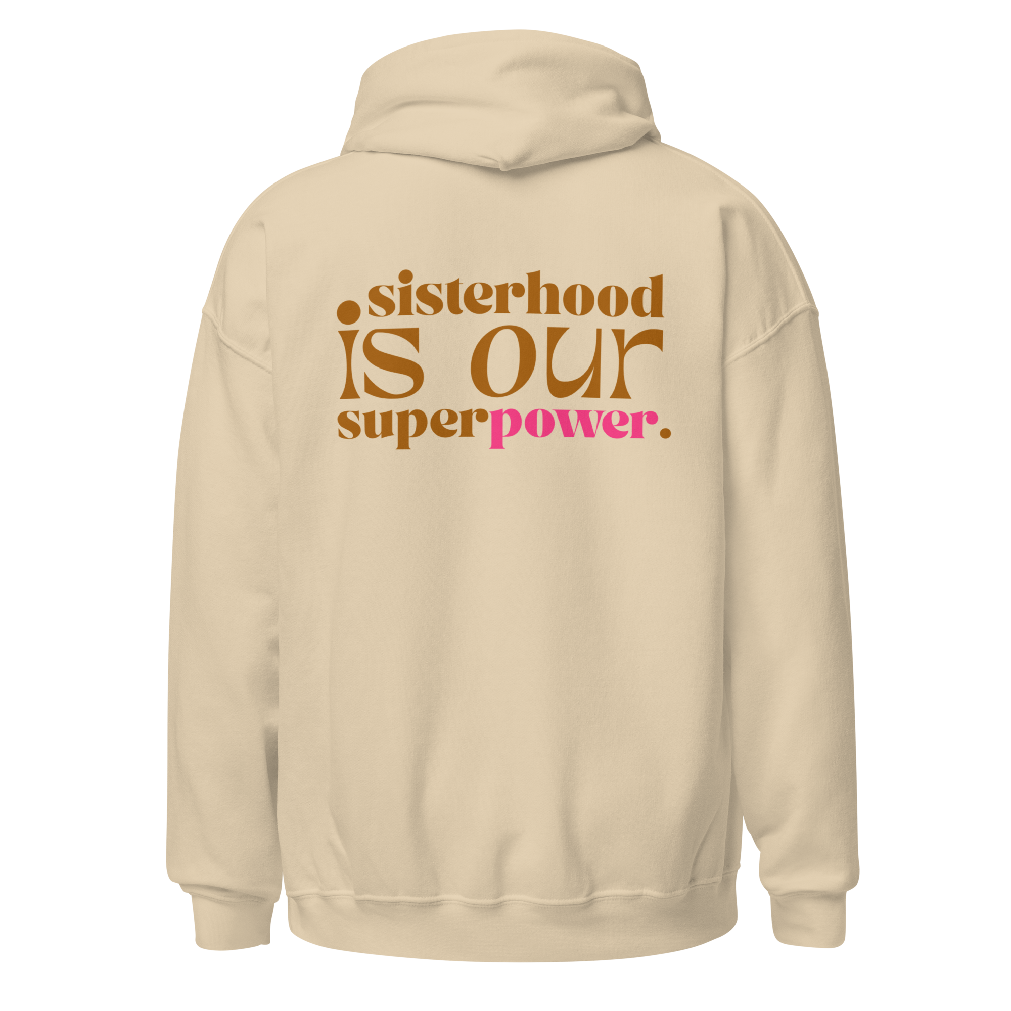 Sisterhood is Our Superpower (s.o.s.) Hoodie