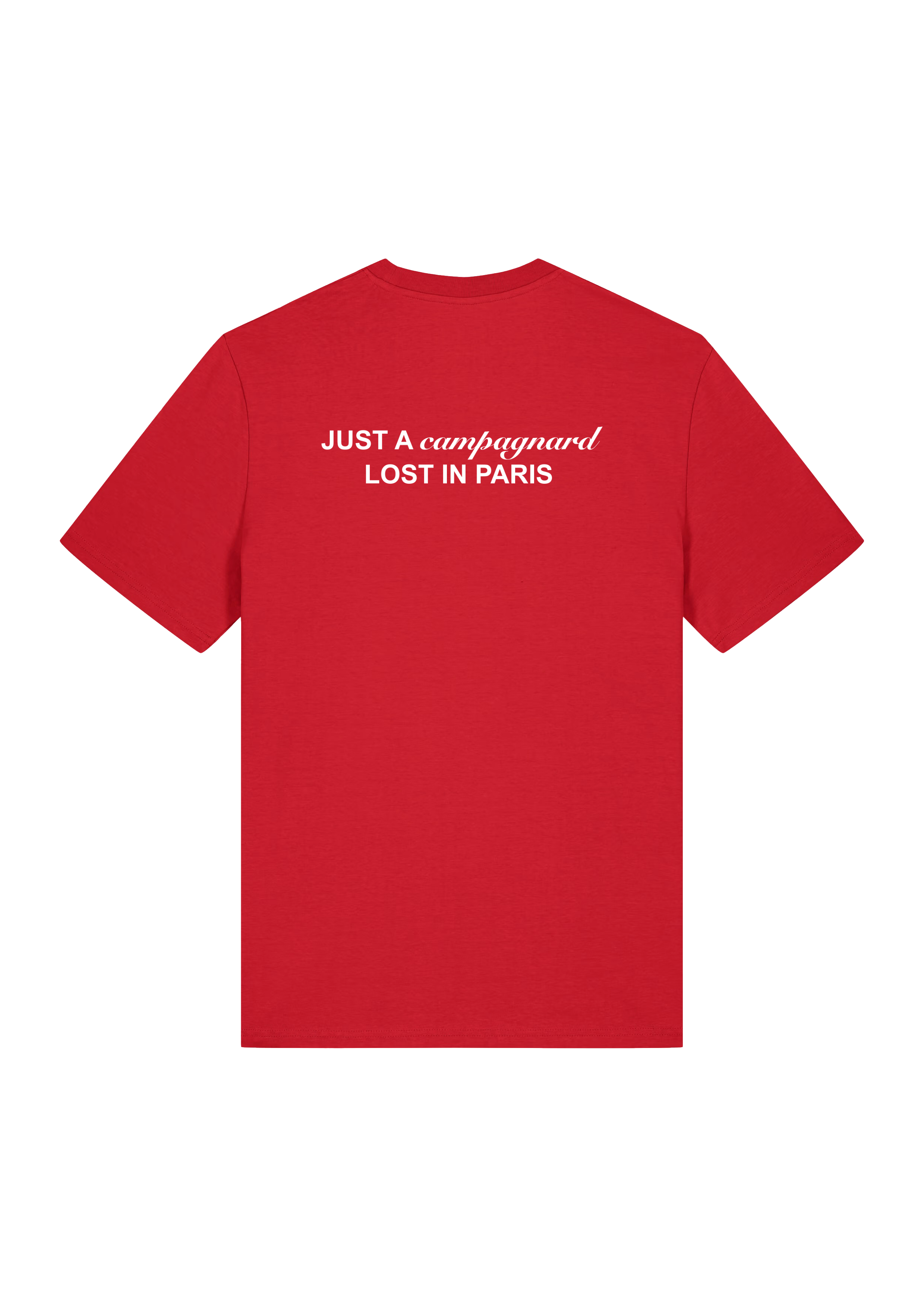 Image à plat d’un t-shirt rouge de dos avec l’écriture ’JUST A CAMPAGNARD LOST IN PARIS’.