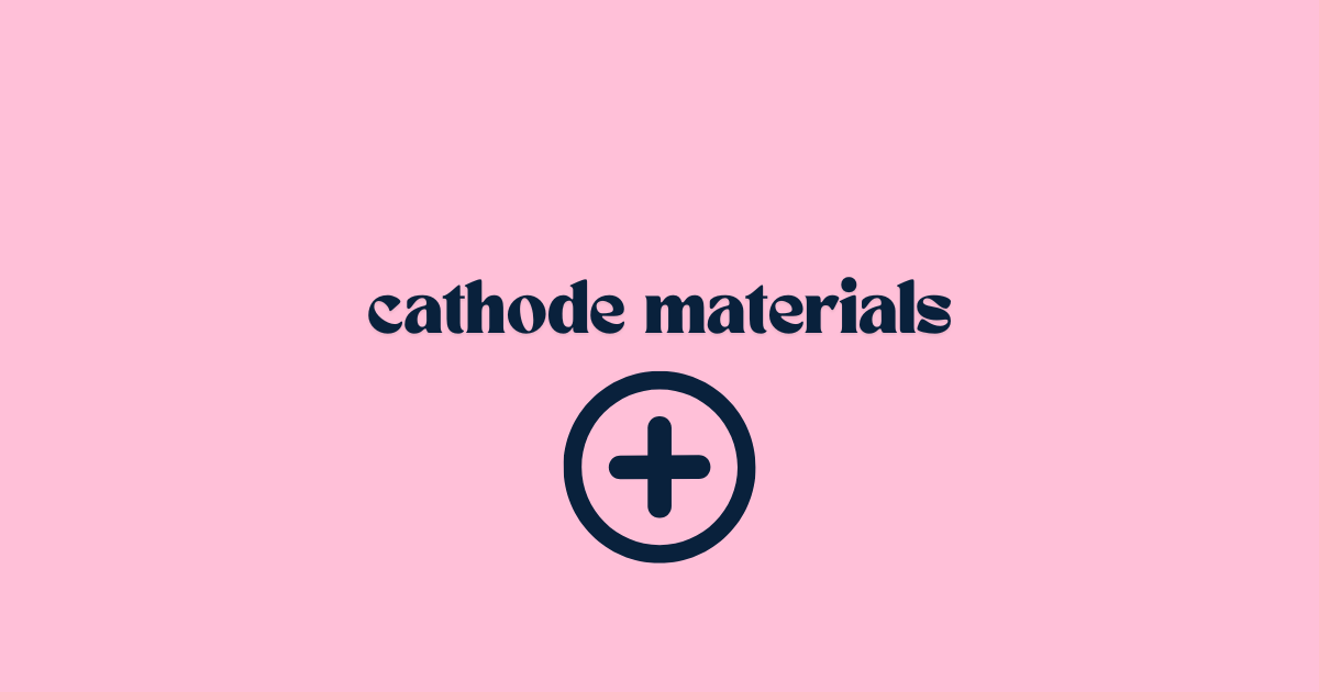 Cathode Materials: New Year, Same Tradeoffs