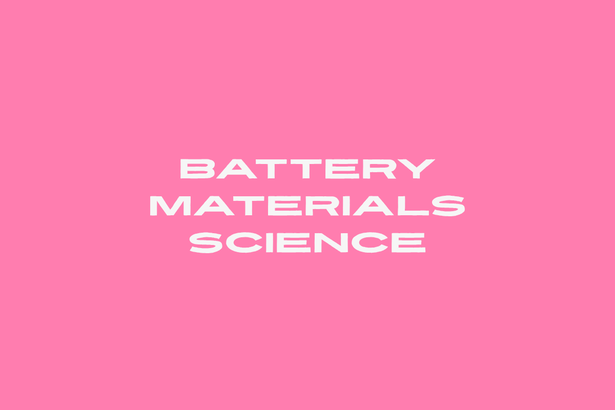 Battery Materials Science