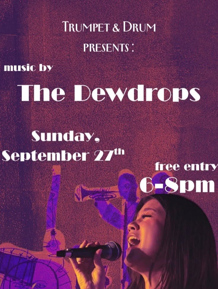 We have a special duo gig to promote our album at @trumpetanddrum Sunday 09/27! Come on out 6-8 PM to hear some original music, get details on the album before our official release, and enjoy an intimate show 💙 See you then, Dewdrops!