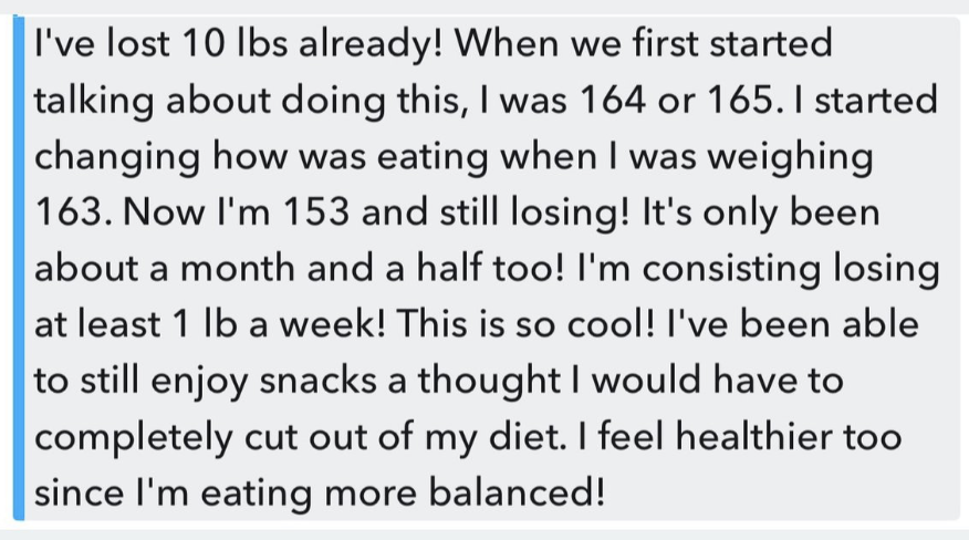 Screenshot of a text message sharing the progress of weight loss, from about 165 to 153 pounds, mentioning healthier eating habits and enjoying snacks.