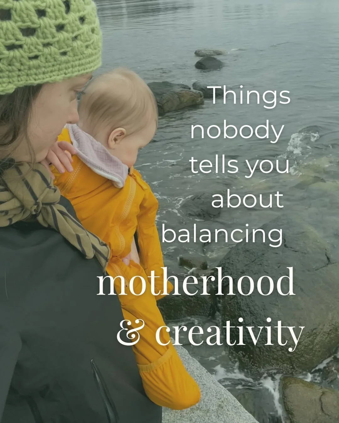 Whether you&rsquo;re the most inspired you&rsquo;ve ever been, or feeling like that part of yourself is completely lost - motherhood in itself is a creative act. 

No artist has ever had a life of non-stop creation and performance. It&rsquo;s not rea