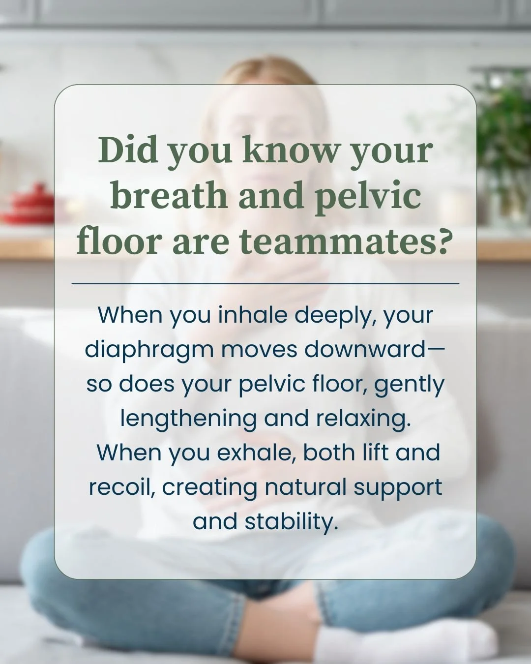 This connection helps with:
- Core strength and stability
- Bladder and bowel control
- Stress reduction
- Pain management

But here&rsquo;s the catch &mdash; shallow chest breathing or constant tension can disrupt this rhythm.

Try this:
- Sit tall 