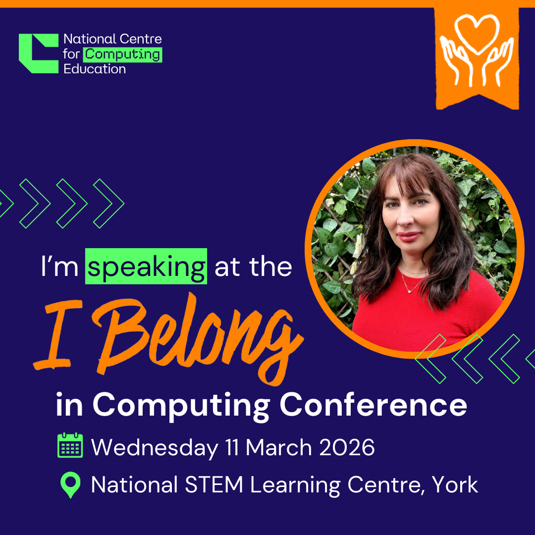 I Belong in Computing  Conference- National Centre for Computing Education