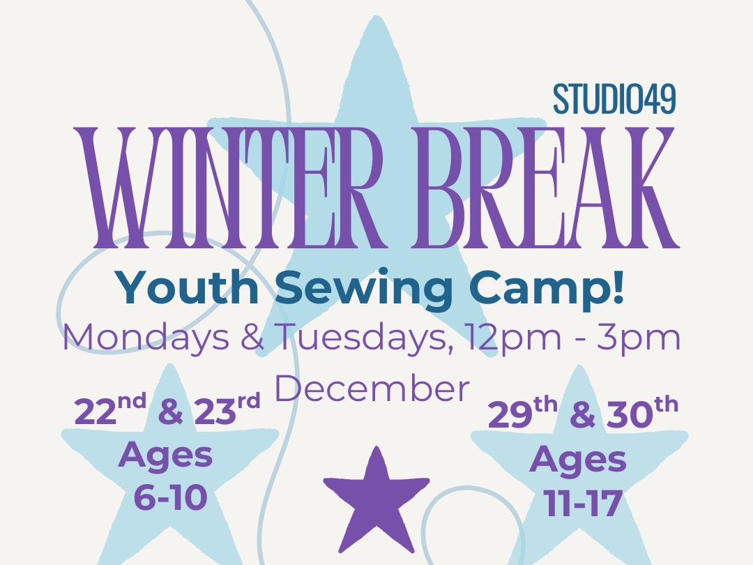 Winter Break Youth Sewing Camp! Youth Day 2