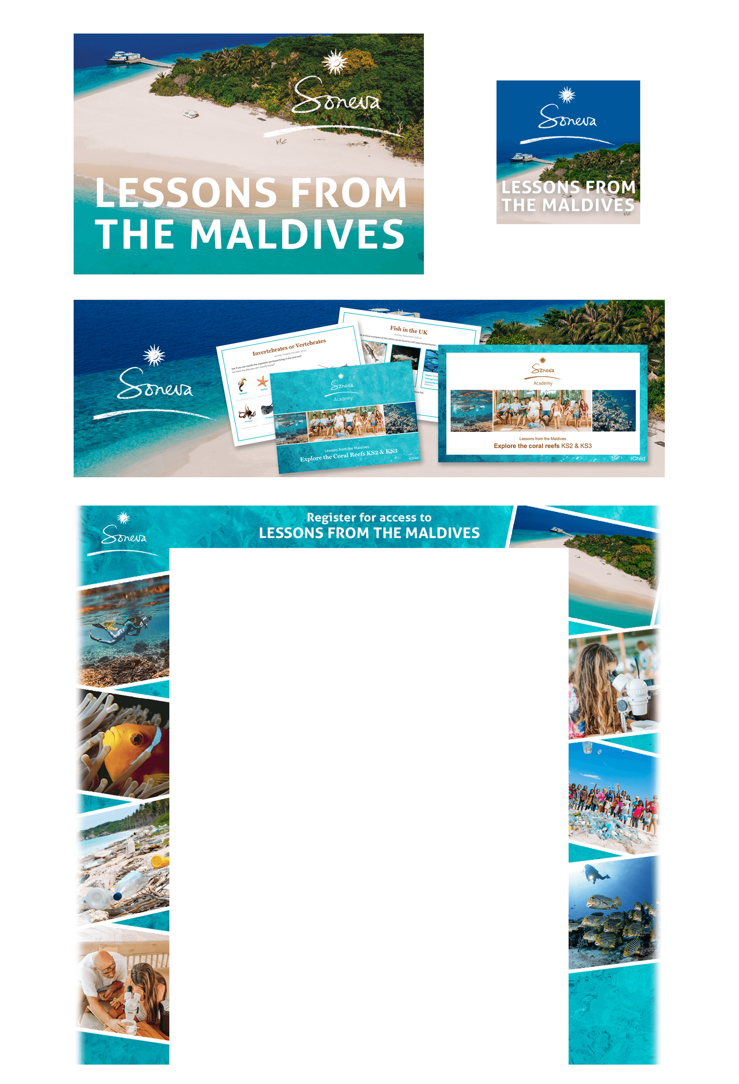 Web Banners showing Soneva logo, text "Lessons from the Maldives'.