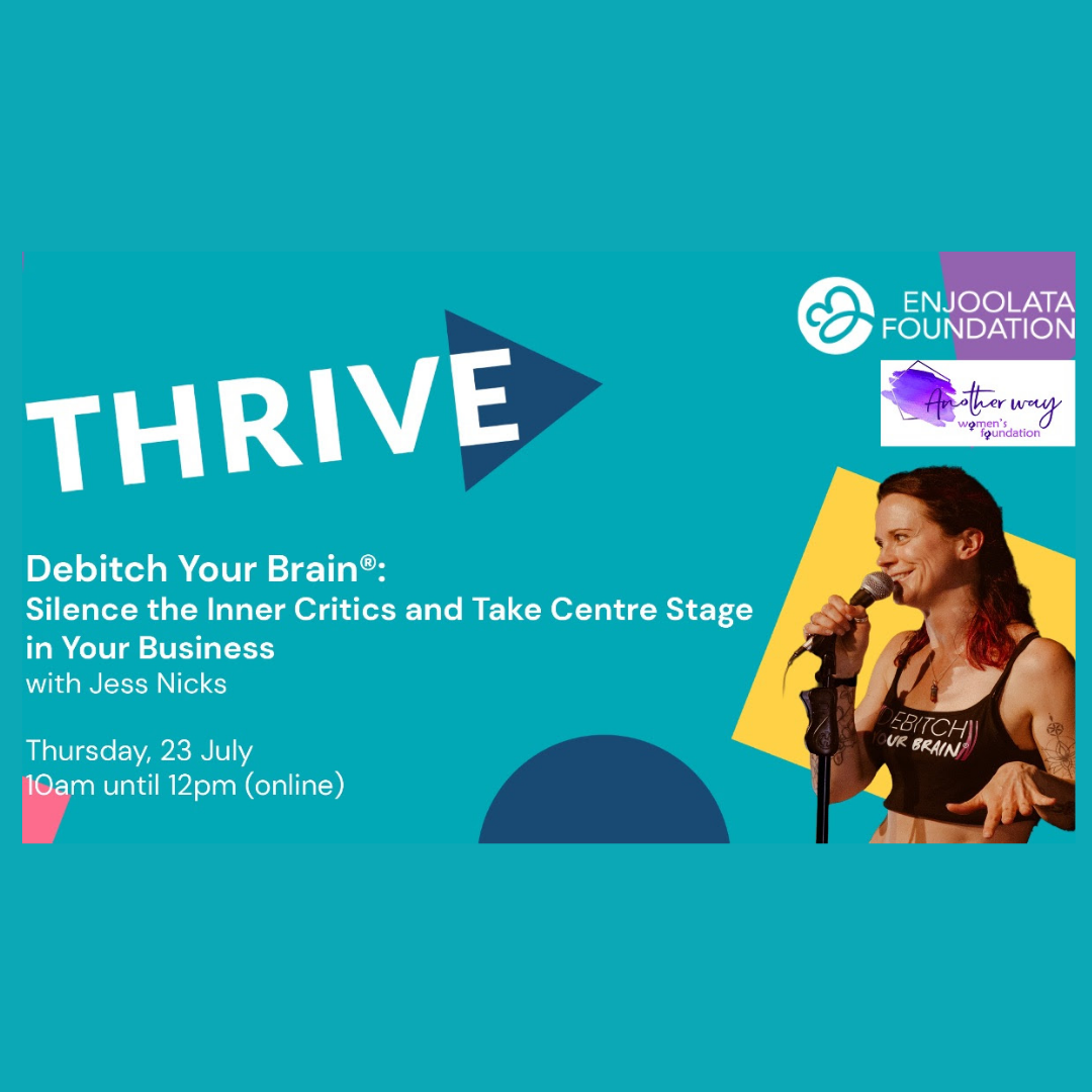 Debitch Your Brain®: Silence the Inner Critics & Take Centre Stage