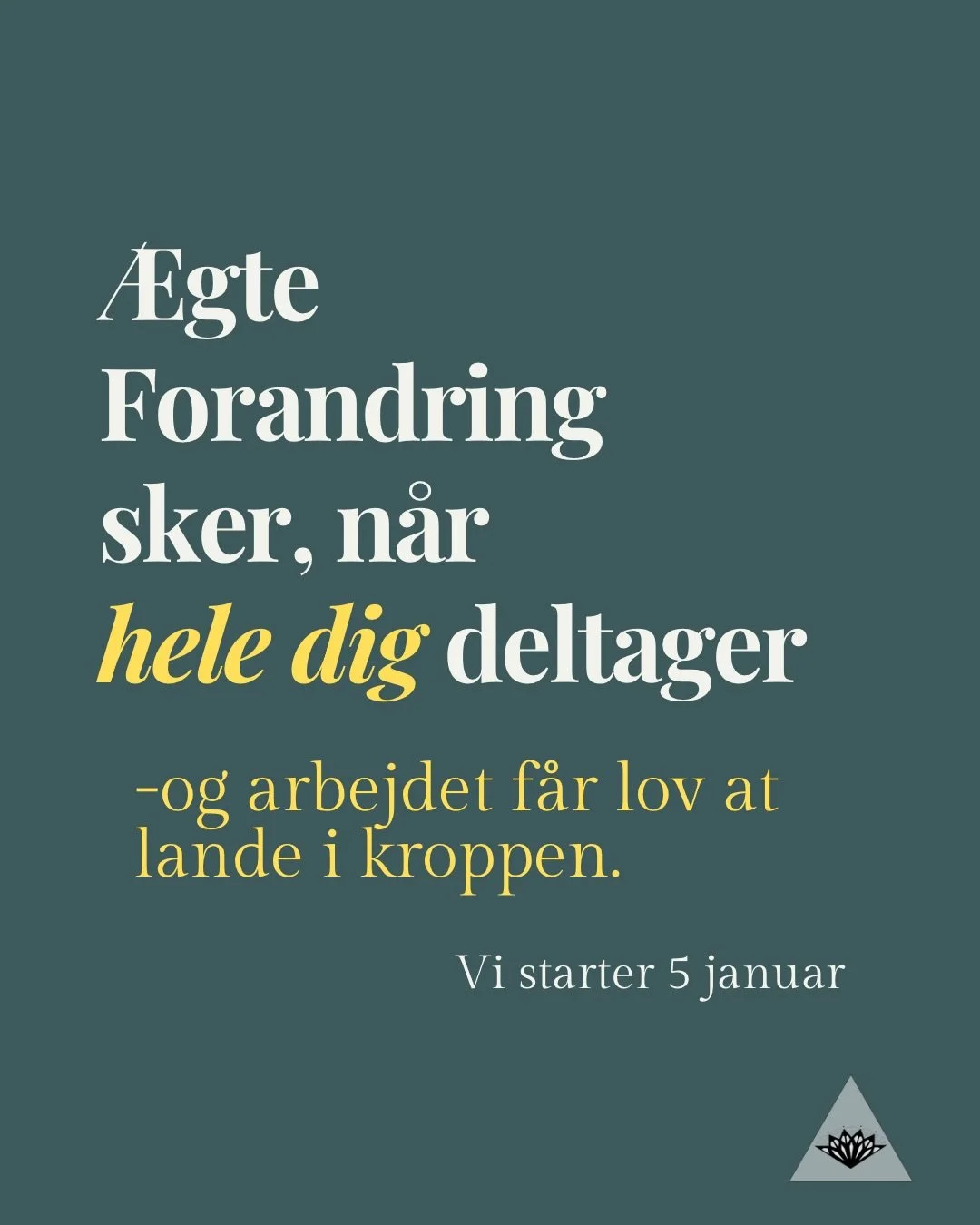 &AElig;gte forandring sker, n&aring;r b&aring;dekrop, hoved og underbevidstheden er med,  - og n&aring;r det indre arbejde f&aring;r lov at lande i kroppen som levet erfaring.

d. 5 januar starter Kroppen som Kompas. 4 intense uger hvor du kan styrke