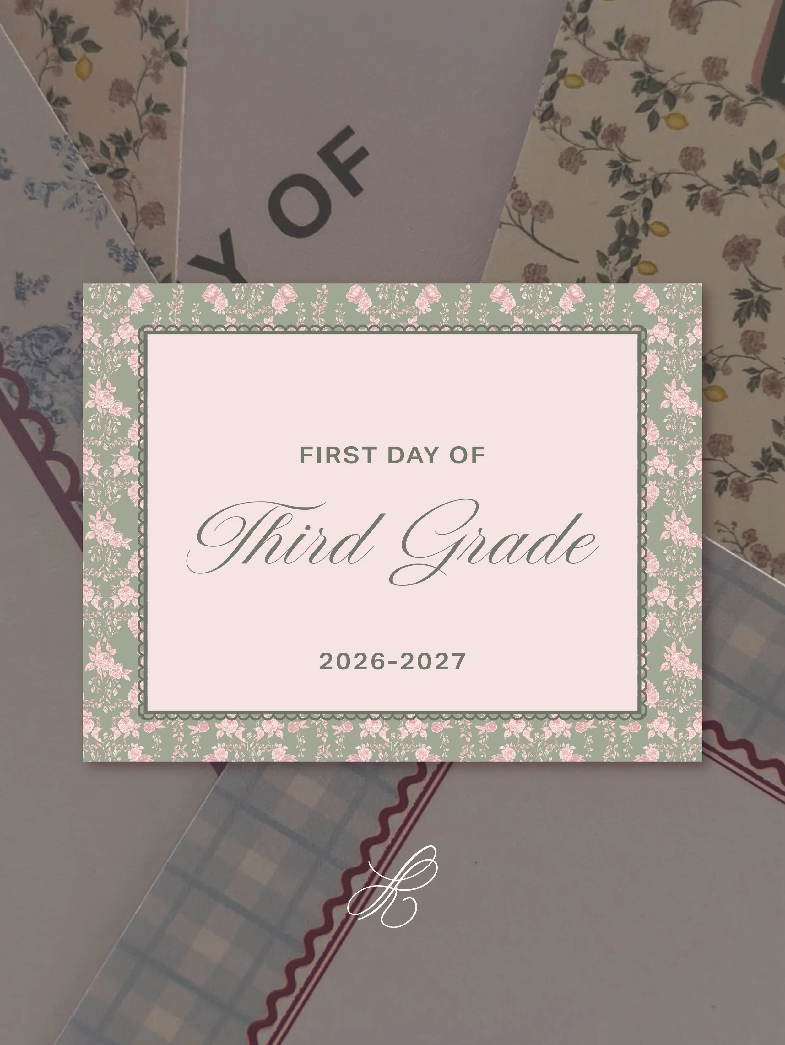 Green & Pink Floral First Day of School Grade Sign | Printable Digital Download