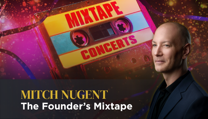 Mitch Nugent: The Founder’s Mixtape