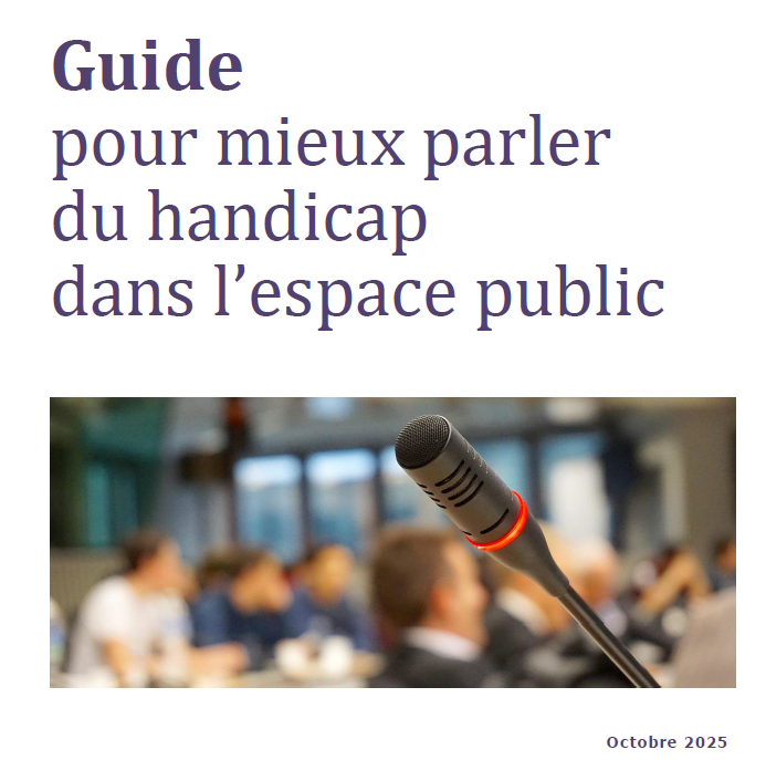 Mieux parler du handicap : un guide pour refonder nos usages dans l’espace public