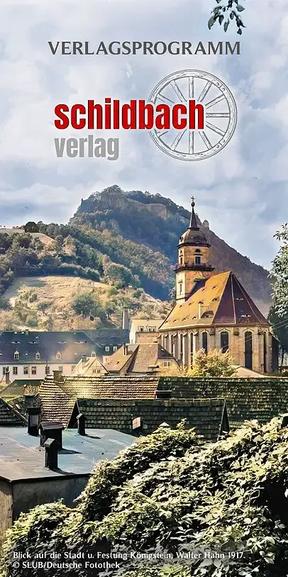 Verlagsprogramm des Schildbach Verlags mit historischer Ansicht der Stadt und Festung Königstein