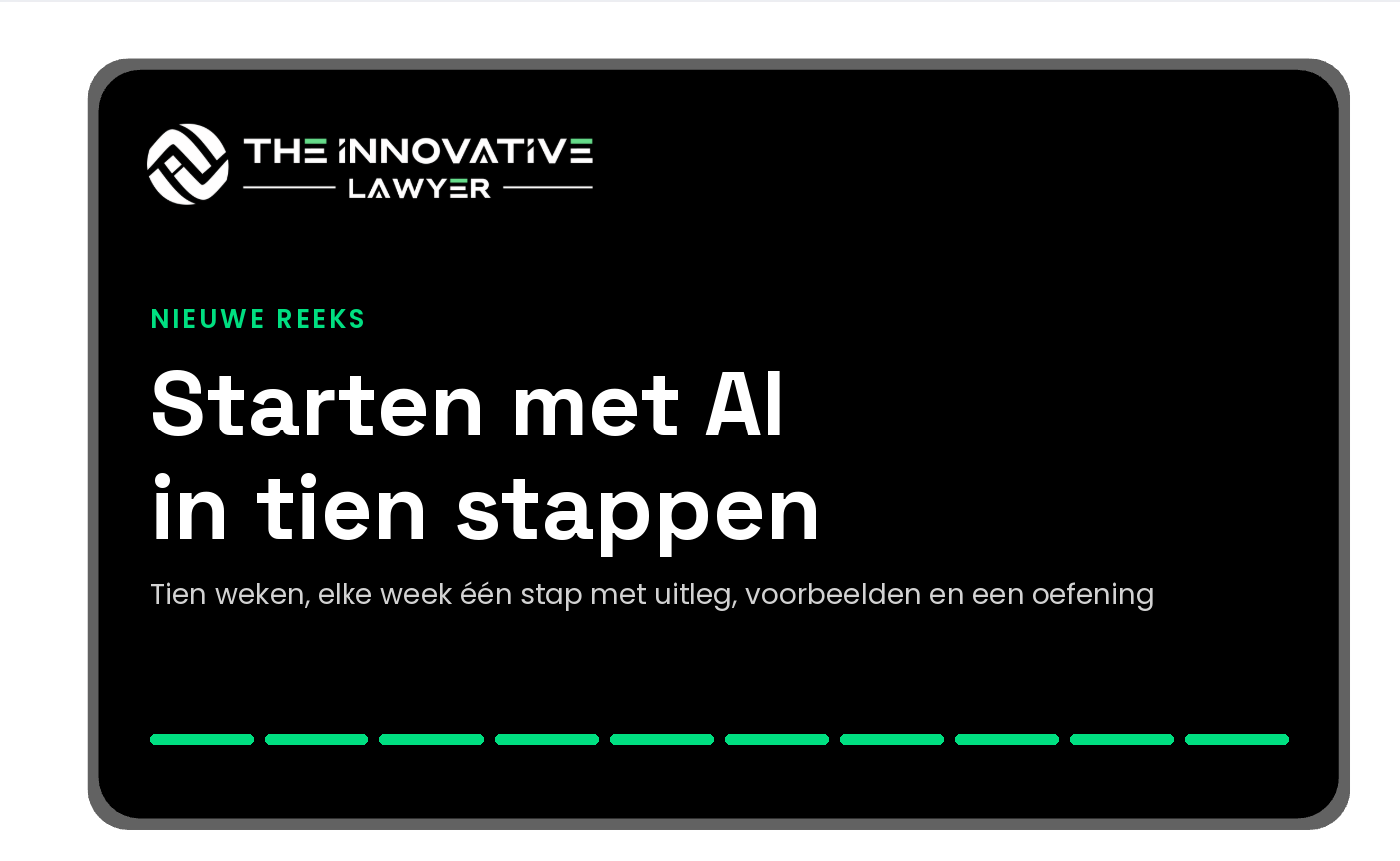 Starten met AI in tien stappen brengt je in tien weken van een eerste gesprek naar eigen werkafspraken