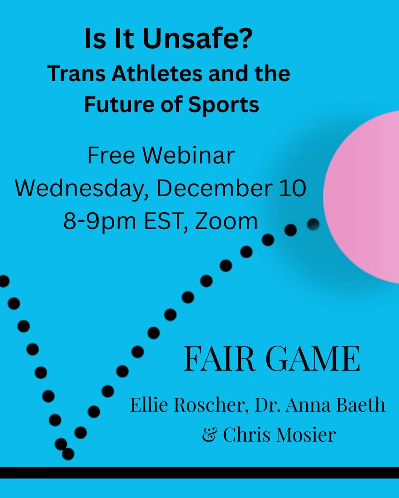 Clickable headlines would have you believe it is unsafe for cis athletes and trans athletes to play and compete with and against each other. But is it? Please join us on December 10 for a free webinar. Let&rsquo;s have more compassionate and intellig