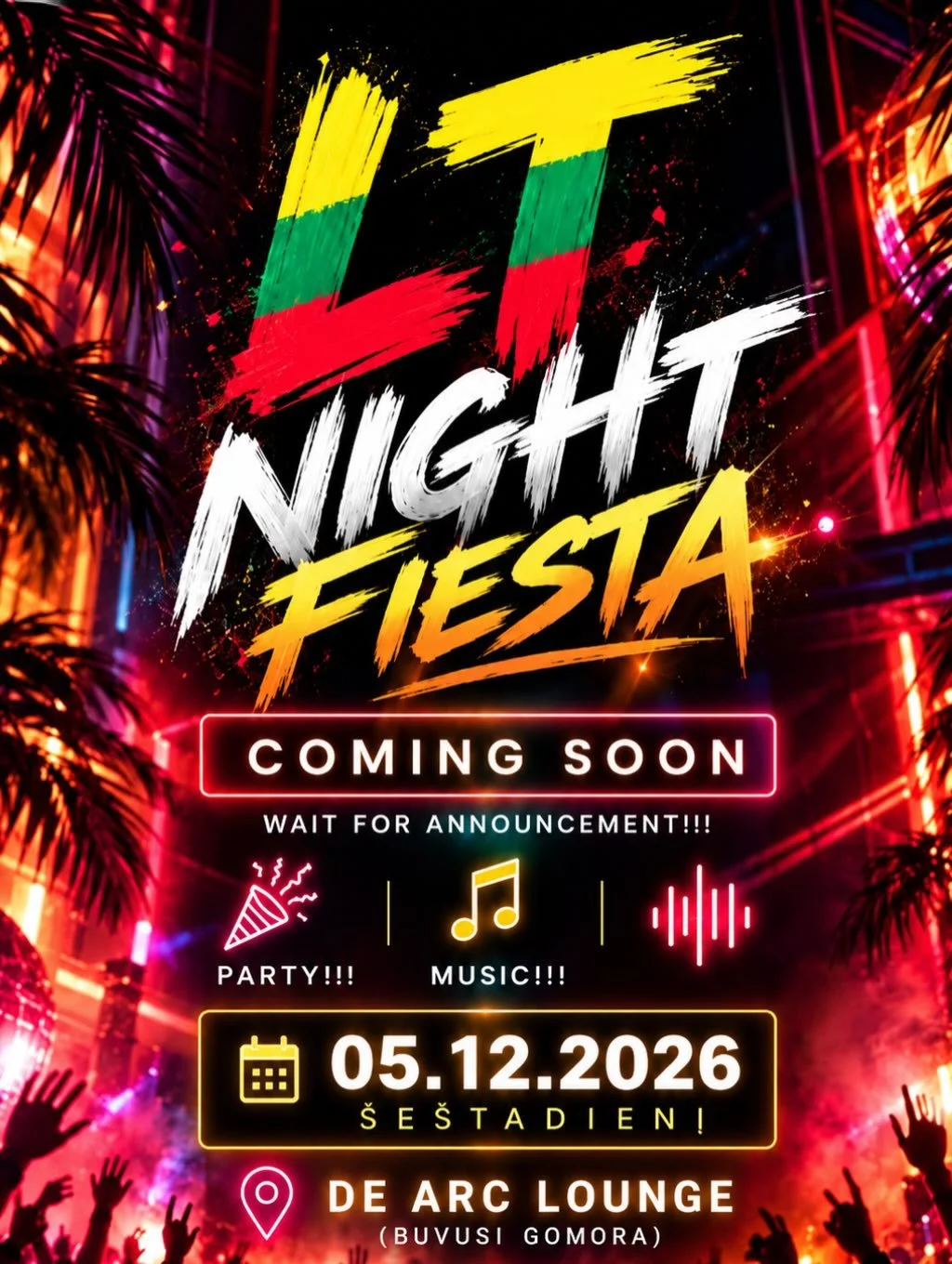 🎉🔥 LT NIGHT FIESTA &ndash; GRUODŽIO 5 D.! 🔥🎉

🇱🇹 Lietuvaičiai, pasiruo&scaron;kite nepamir&scaron;tamam vakarėliui Londone! 🥳💃🕺

📢 DĖMESIO! VAKARĖLIO DATA PASIKEITĖ!

📅 Gruodžio 5 d. (&scaron;e&scaron;tadienį)
📍 De Arc Lounge (buvusi Gomo