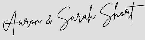 Text reading 'Aaron & Sarah Short' in black cursive font on a light gray background.