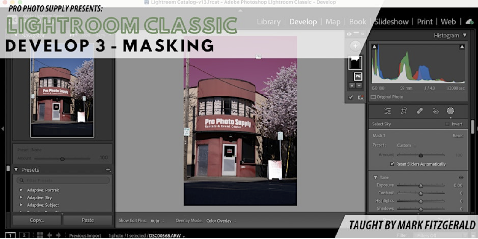 Lightroom Classic Develop 3: Mastering Masking ~ Sponsored by Pro Photo Supply