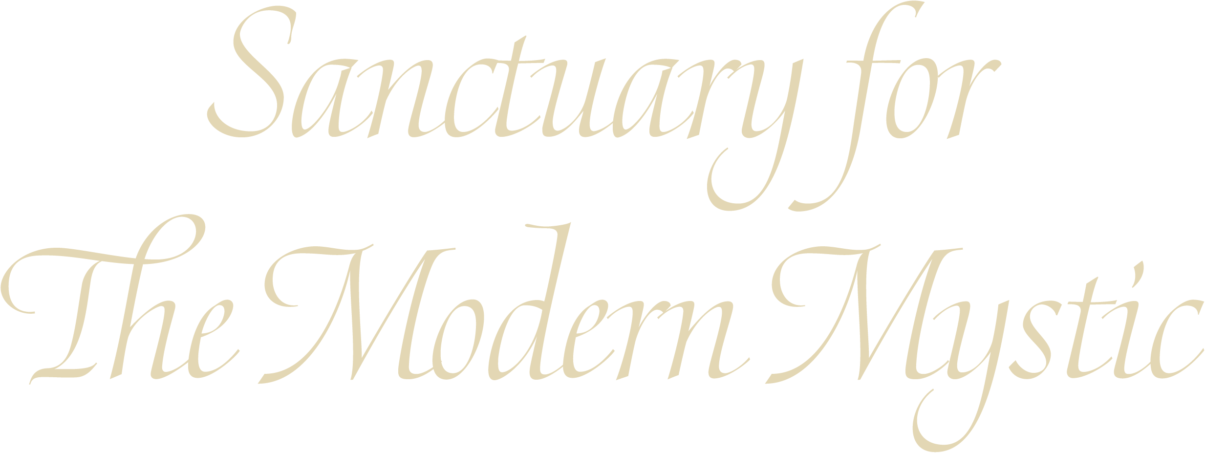 Sanctuary For the Modern Mystic