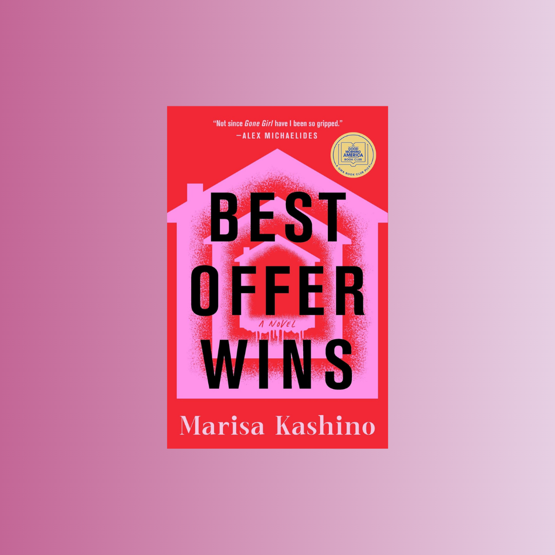 Killer Reads: A Thriller Book Club - “Best Offer Wins” by Marisa Kashino