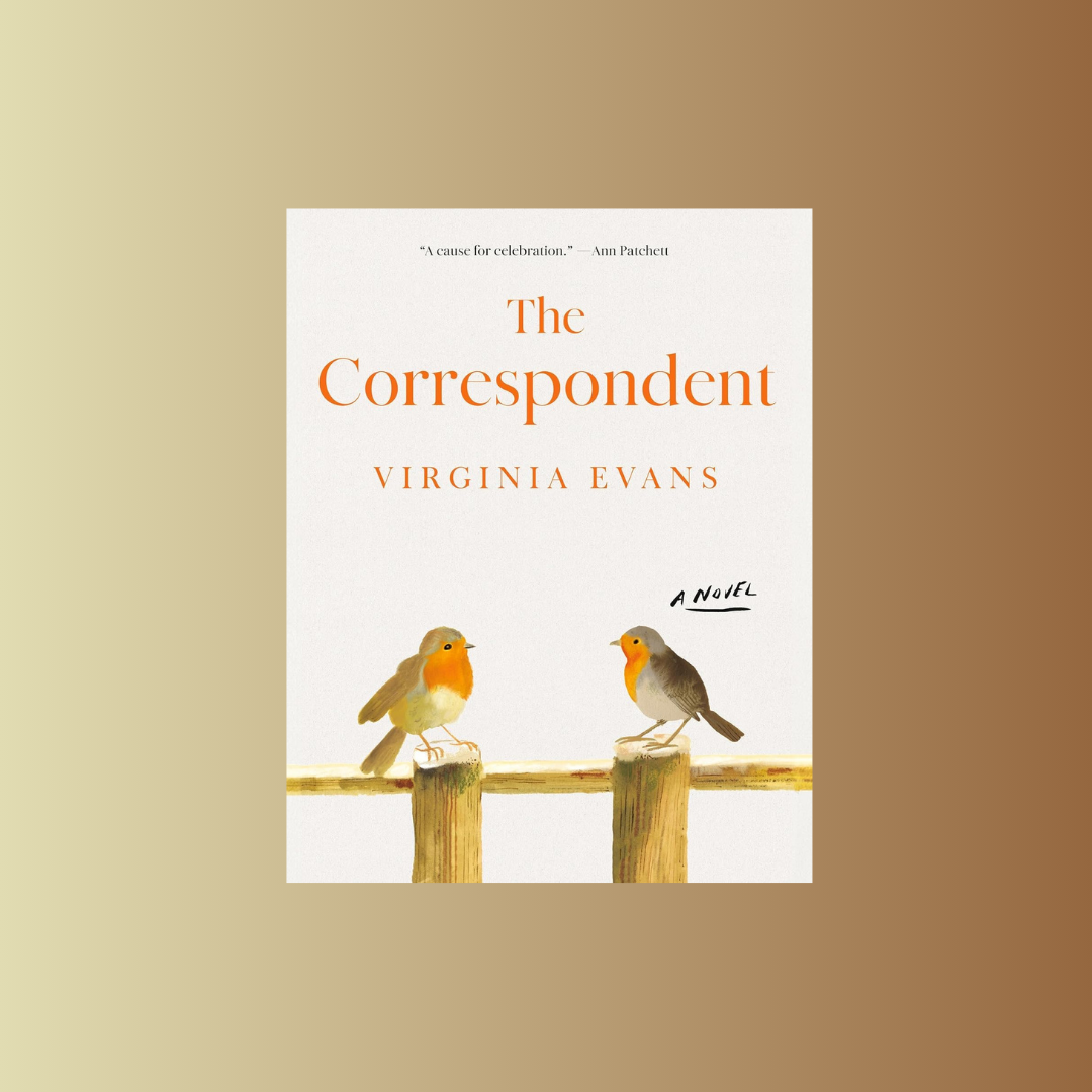 Poe &amp; Company Book Club - “The Correspondent” by Virginia Evans