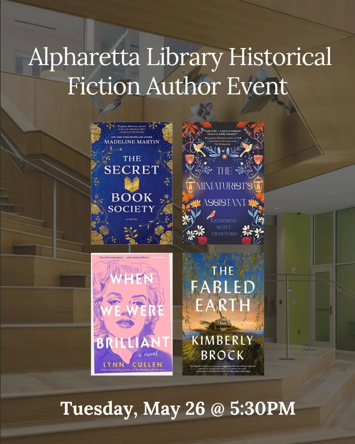 Love historical fiction? 📚✨ This event is for you.

Join us on May 26 at 5:30pm at the Alpharetta Branch Library for an inspiring evening with acclaimed authors Madeline Martin, Lynn Cullen, Katherine Scott Crawford, and Kimberly Brock!

Hear behind