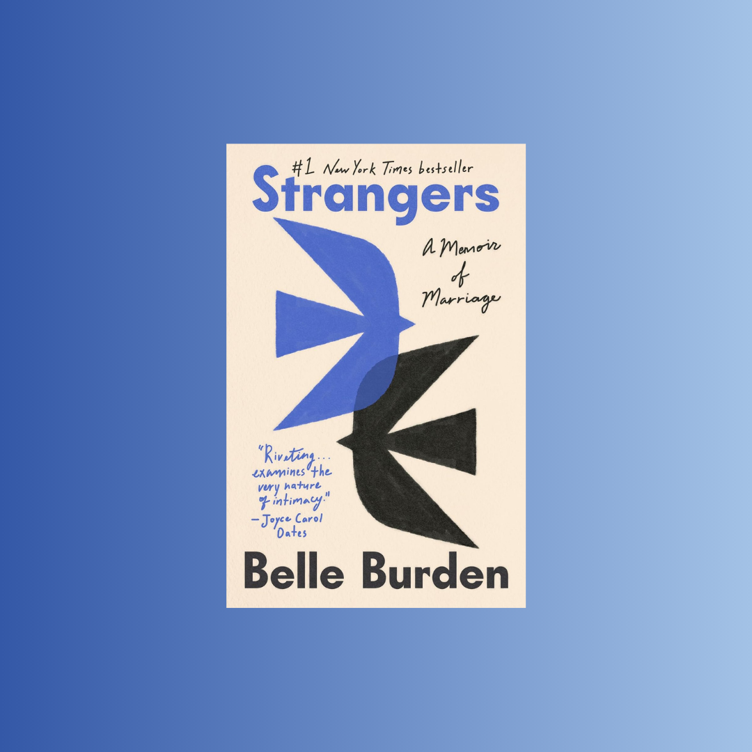 Poe &amp; Company Book Club - “Strangers” by Belle Burden