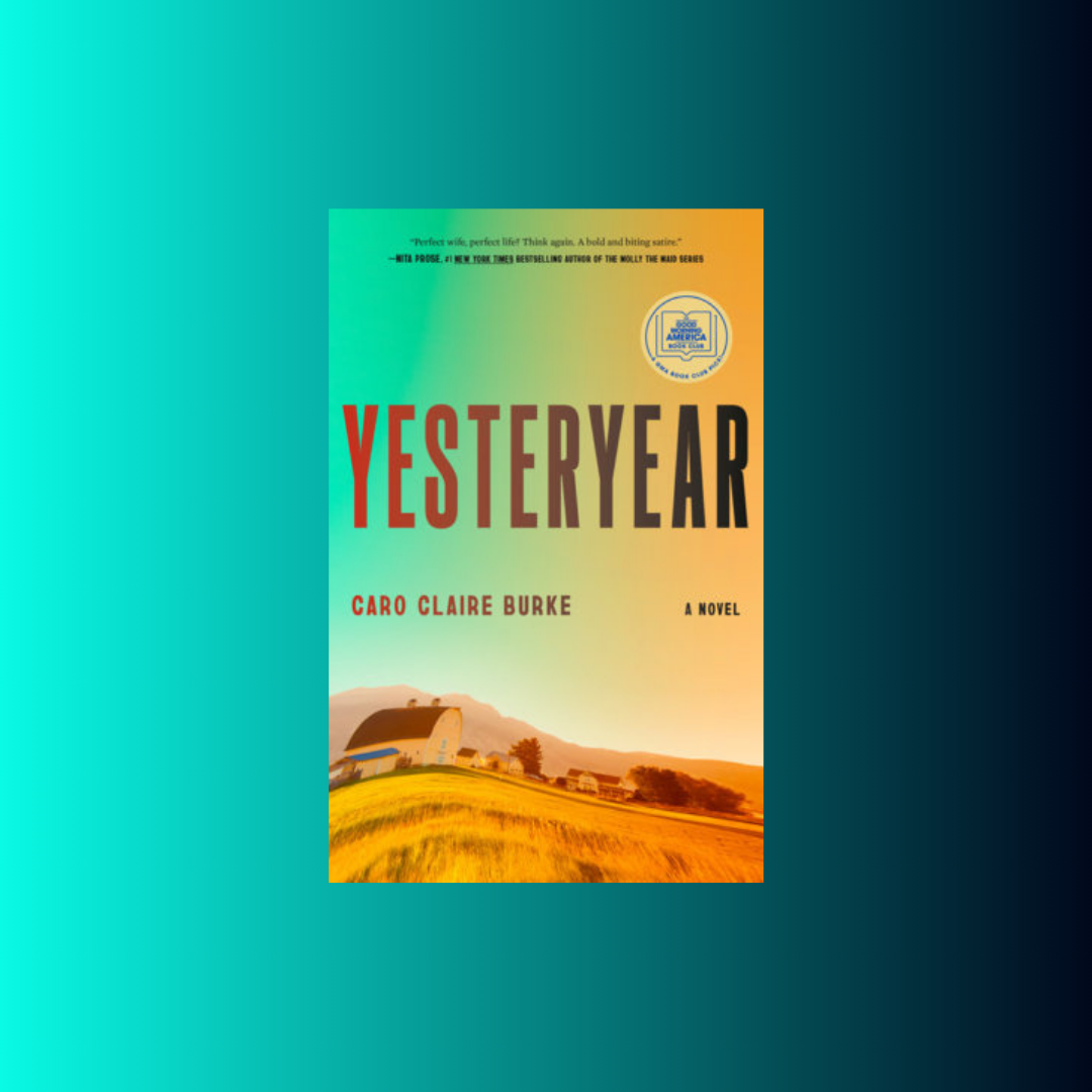 Poe &amp; Company Book Club - “Yesteryear” by Caro Claire Burke