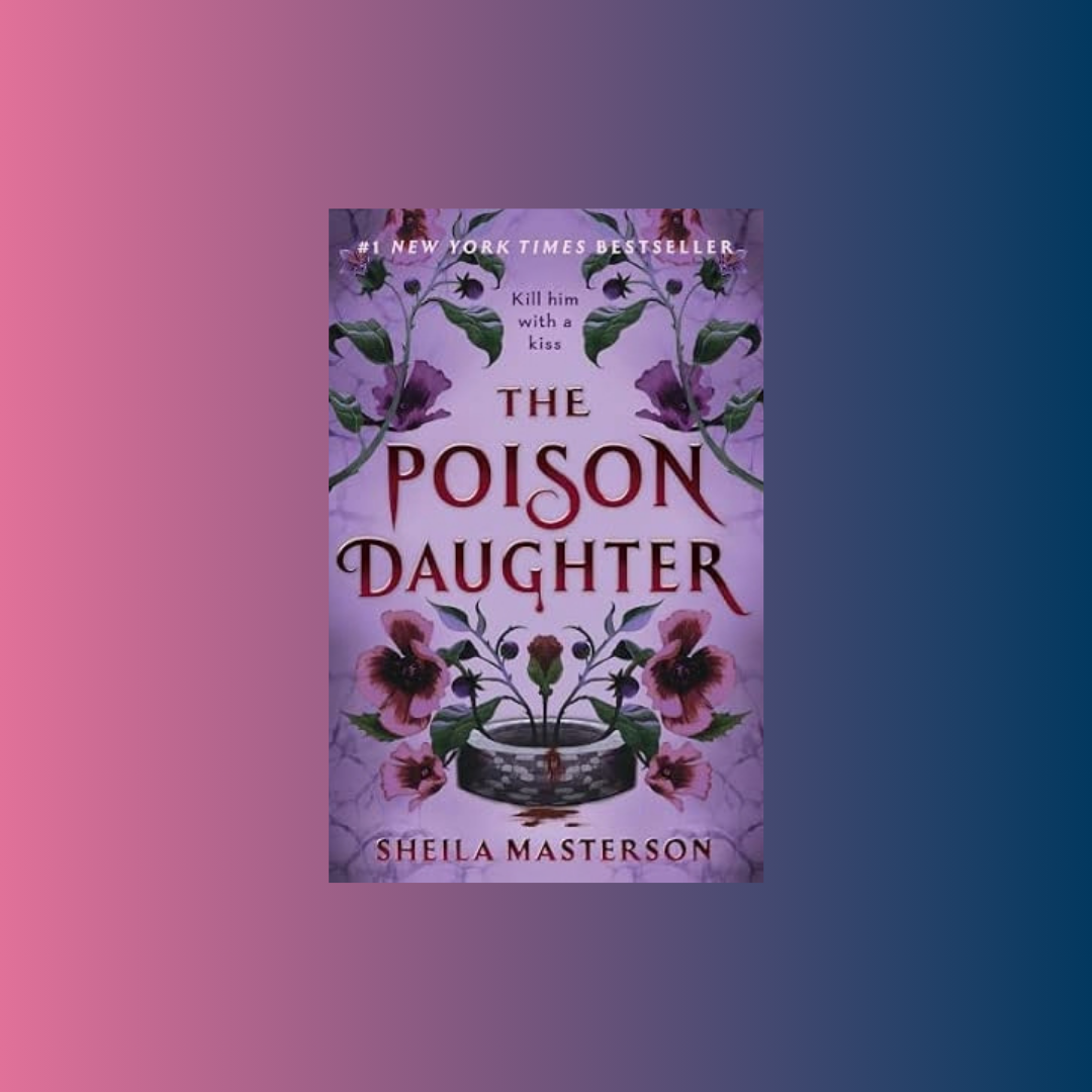 A Romantasy Book Club at Poe &amp; Company: “The Poison Daughter” by Sheila Masterson