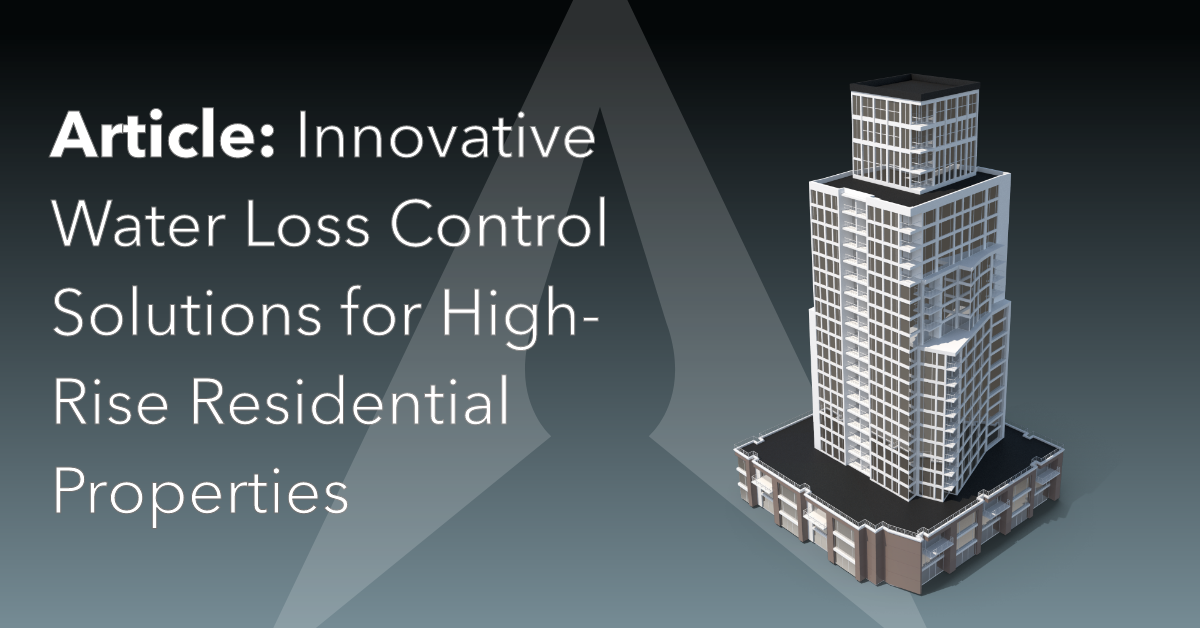 Innovative Water Loss Control Solutions for High-Rise Residential Properties