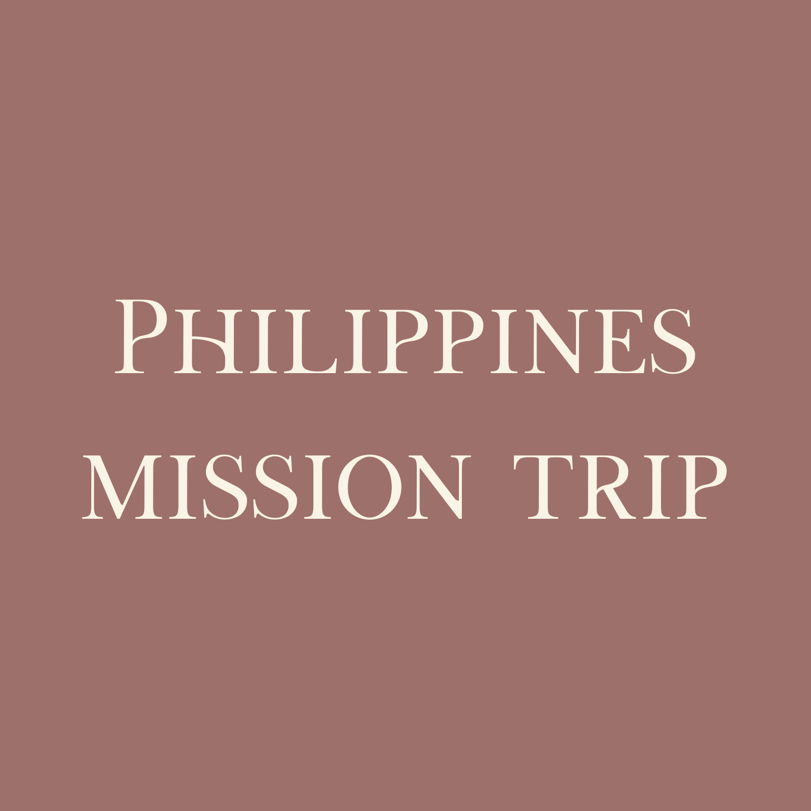 Philippines Mission Trip 