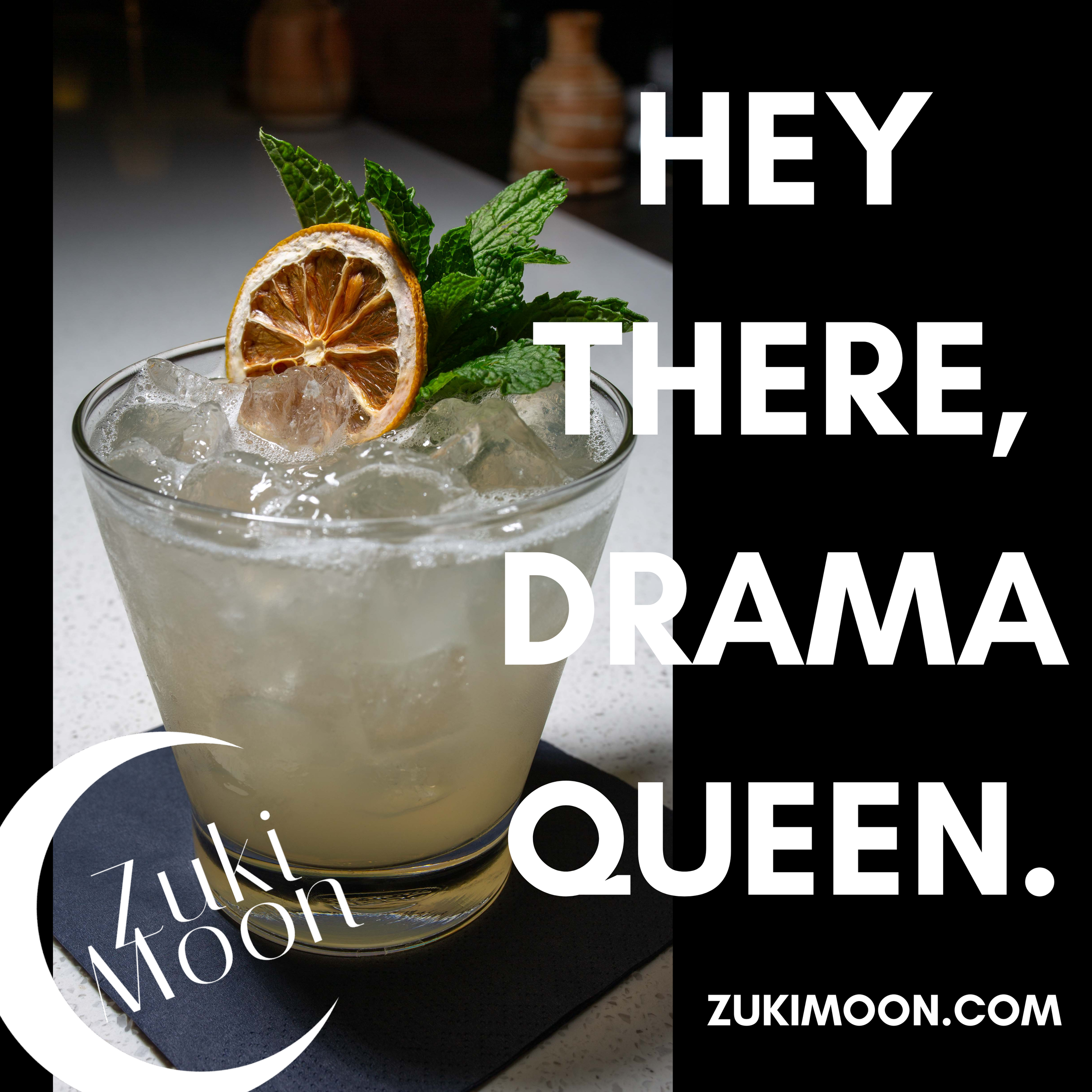 HEY THERE, DRAMA QUEEN.png