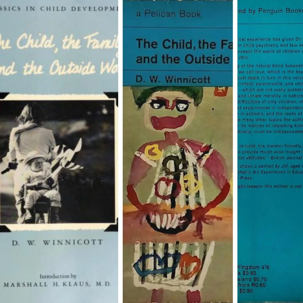 D.W. Winnicott's "The Child, the Family and the Outside World": Timeless Wisdom for Modern Families