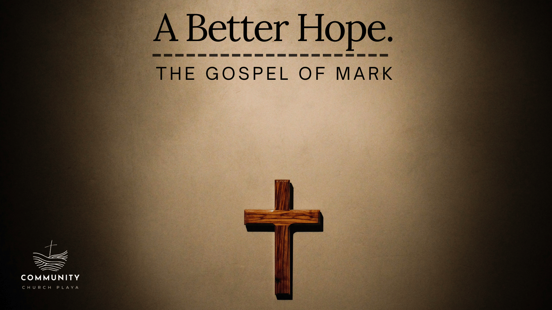 Repent + Believe – A Better Hope | Week 1