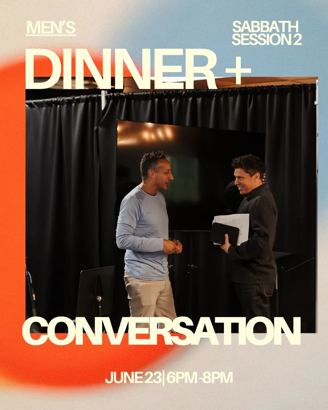 Men, join us TOMORROW NIGHT for Dinner + Conversation.

Come share a meal, build friendships, and join the conversation as we continue Session 2 in the Sabbath series together.

📅 June 23 ⏰ 6:00&ndash;8:00 PM

And if you missed Session 1, don&rsquo;